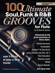 100 Ultimate Soul, Funk and R&B Grooves for Flute Book & Online Audio cover